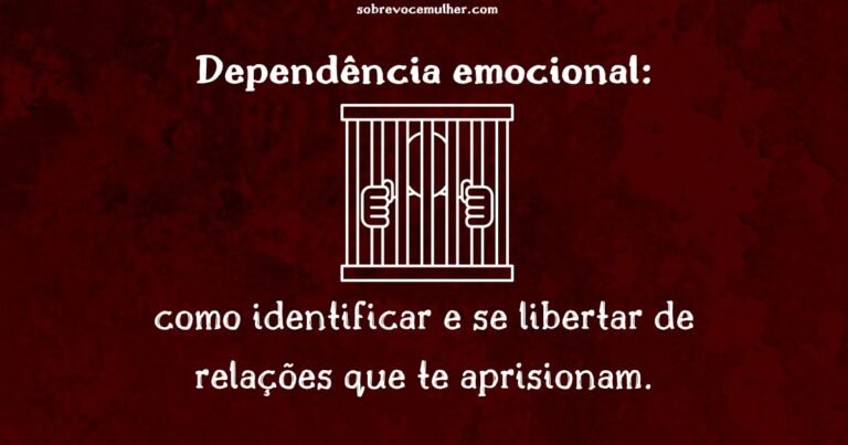 Imagem ilustrativa com fundo vermelho e frase sobre dependência emocional em relacionamentos.