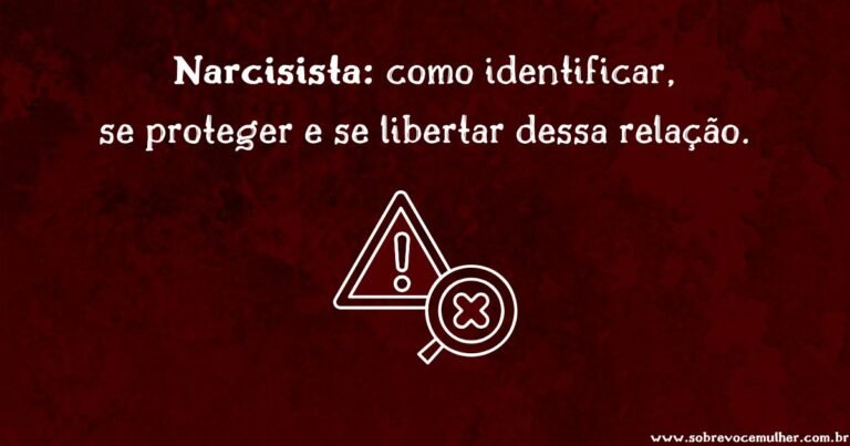 Imagem ilustrativa com fundo vermelho e texto sobre como identificar e se proteger de um narcisista.
